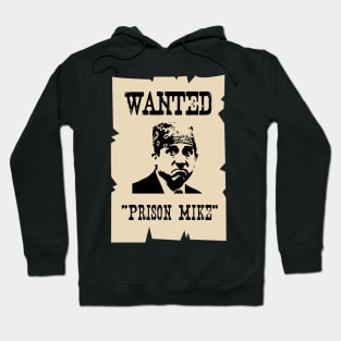 Prison Mike Wanted Poster Hoodie